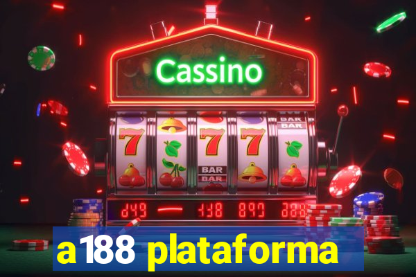 a188 plataforma